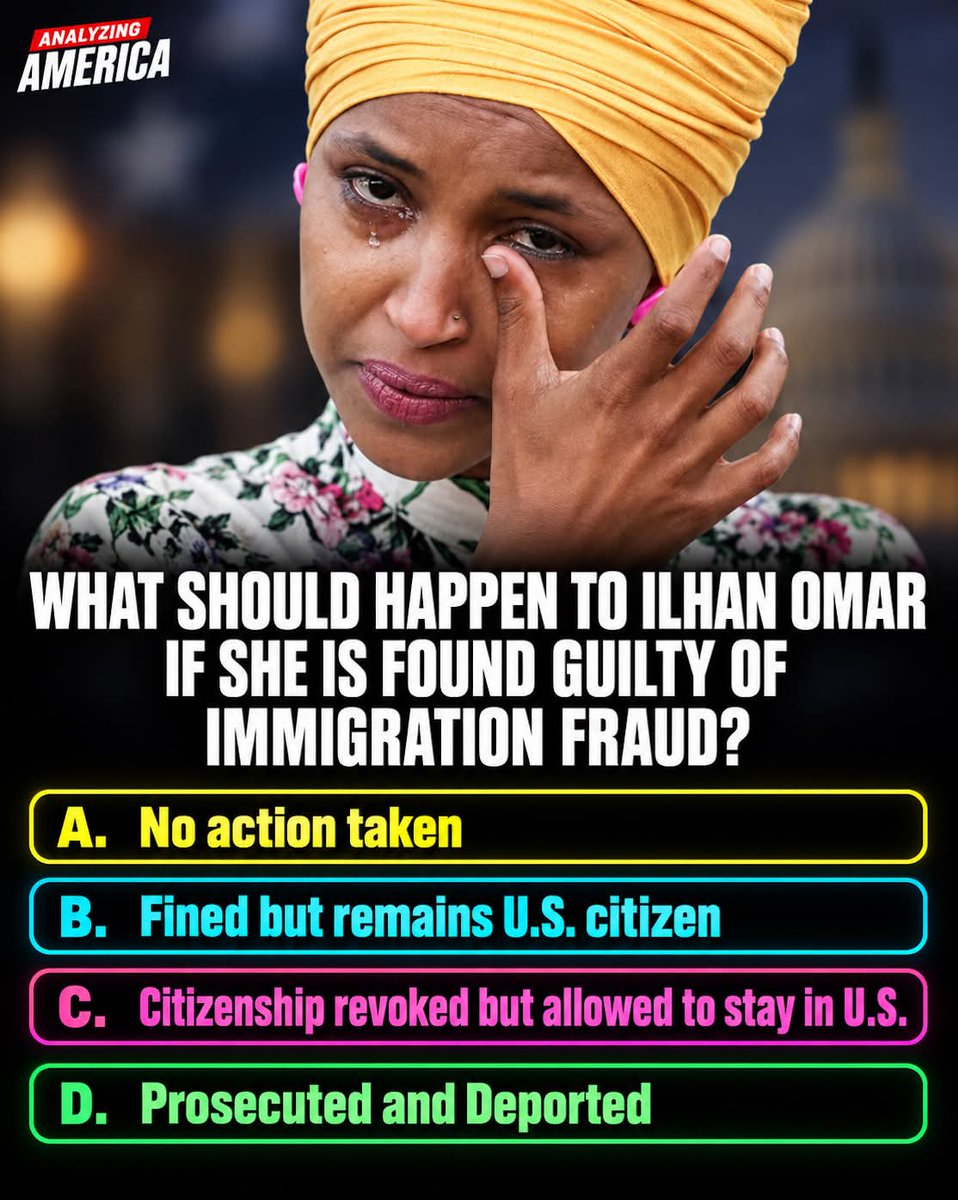 Grace_4America's tweet photo. IF ILHAN OMAR IS FOUND GUILTY OF IMMIGRATION FRAUD, WHAT SHOULD THE CONSEQUENCES BE? https://t.co/J1M4LSC4dr