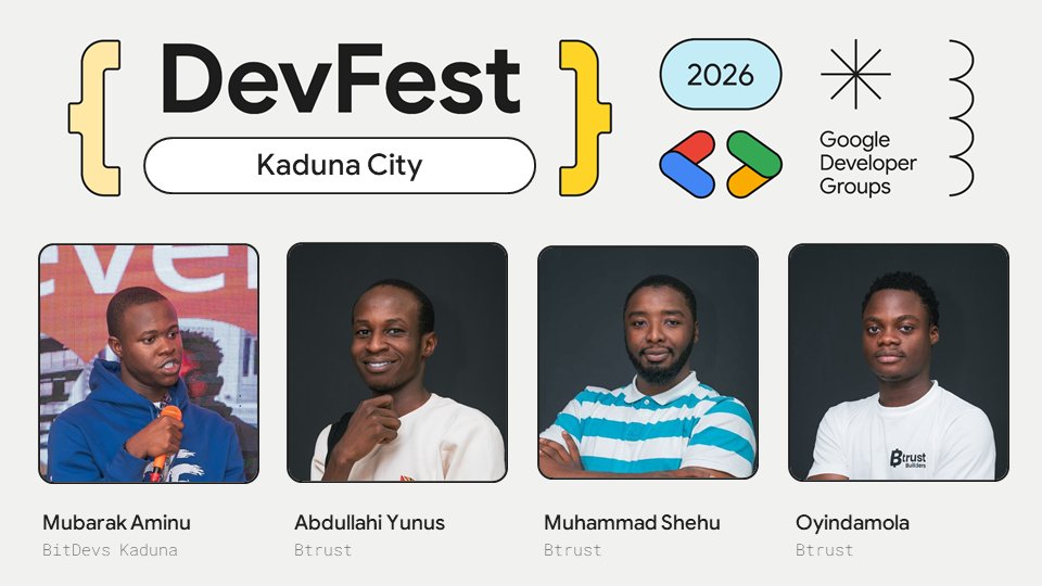 gdg_kaduna's tweet photo. Meet our dedicated bitcoin track mentors @200OKDeveloper  @damola21mm  @M_Aliyu_Shehu @Thevelopher @btrustteam @Geektutor @wtmkadunacity @WTMKadunaSouth @BitDevsKaduna #DevFest2026 #Devfest26 #DevFest #DevFestKaduna https://t.co/ViJL62bu6H