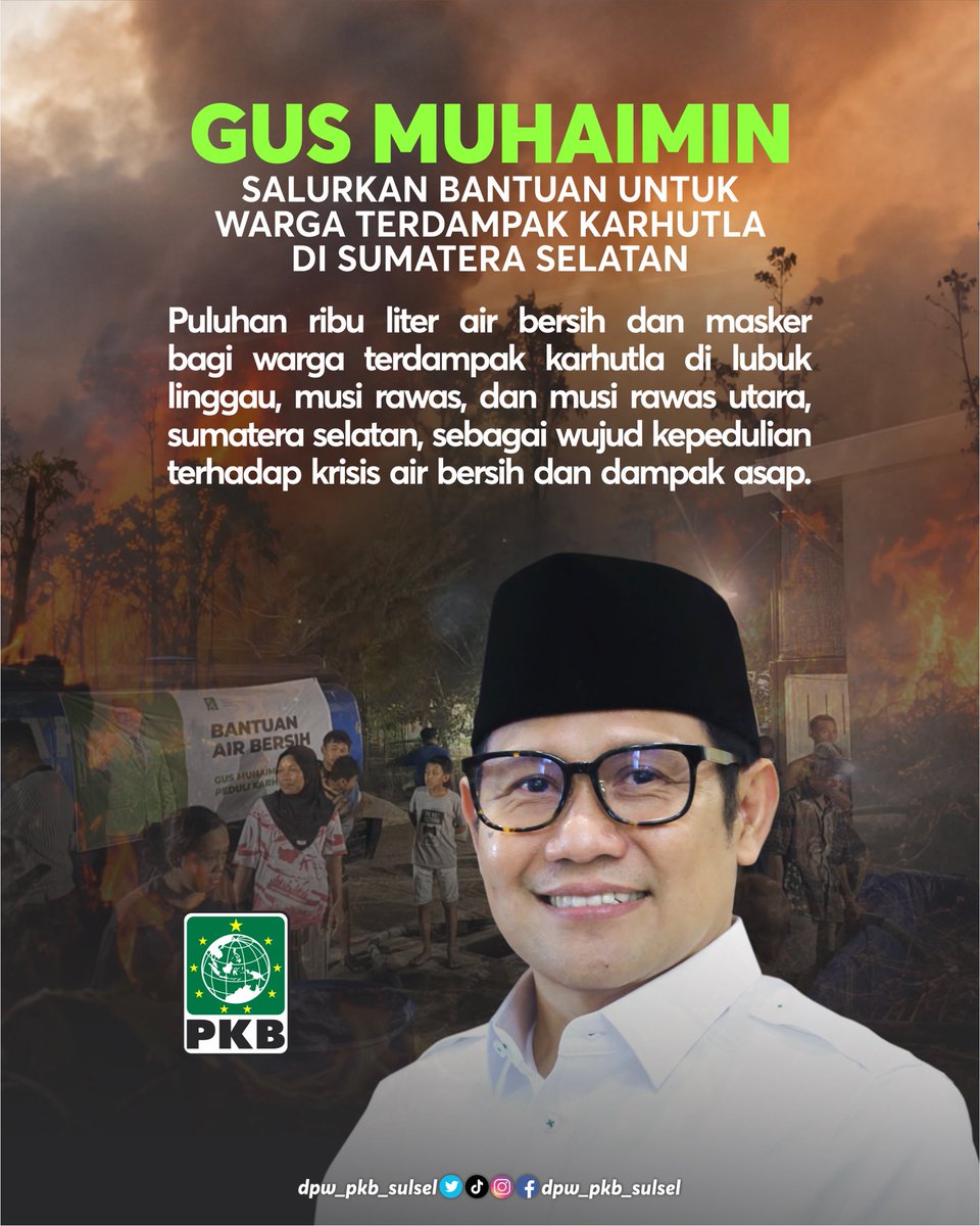 dpwpkbsulsel's tweet photo. Gus Muhaimin @cakiminow Salurkan puluhan Ribu Liter Air Bersih dan Masker untuk Korban Karhutla Sumatera Selatan https://t.co/E2JmX5lxUV