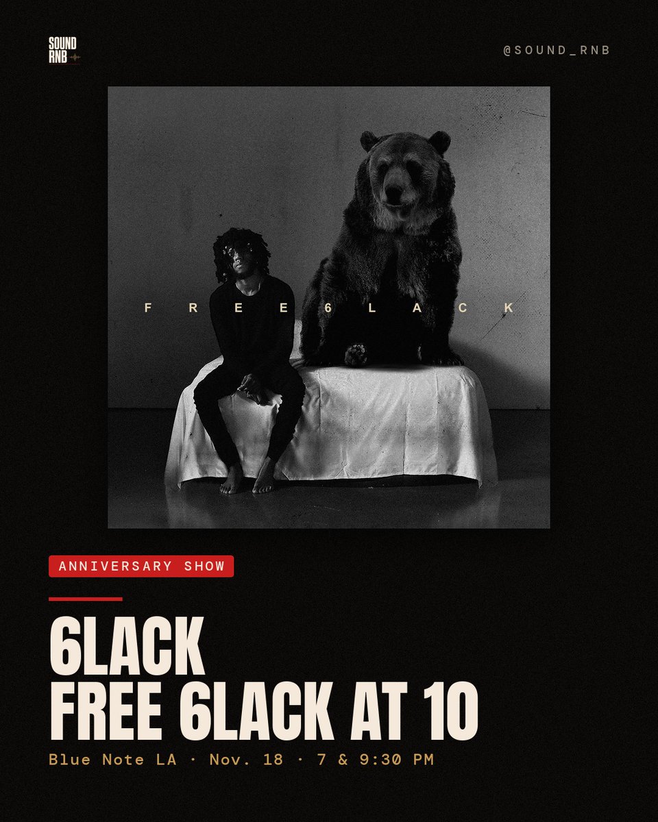 sound_rnb's tweet photo. 6LACK is celebrating 10 years of FREE 6LACK with an anniversary show on Nov. 18, the same date the album came out in 2016.

One night, two shows at Blue Note LA, 7 PM and 9:30 PM.

What's your favorite song on it?

@6LACK https://t.co/GNNHUNTG64