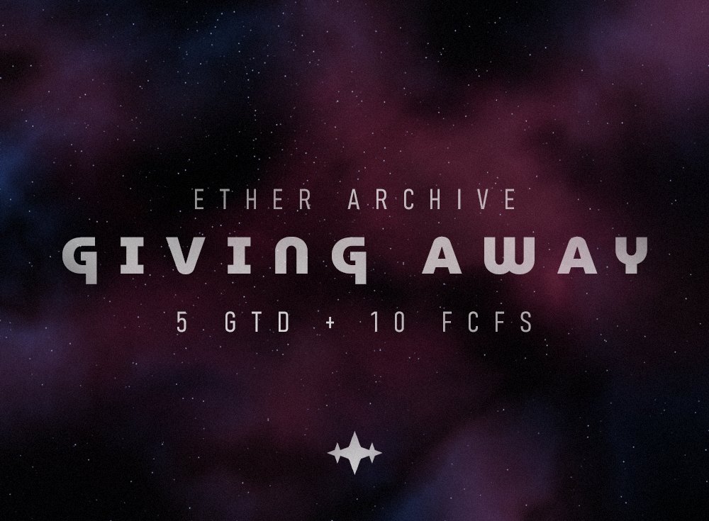 EthArchiveNFT's tweet photo. 🎁ETHER ARCHIVE OFFICIAL GIVEAWAY

We’re opening 15 spots for those who want to become part of it.

🏛️ 5× GTD  &amp; ⚡ 10× FCFS

To enter:
✦ Follow @EtherArchive
✦ Like &amp; RT

Good luck to all Archive Lovers! https://t.co/v7EGsnup8G