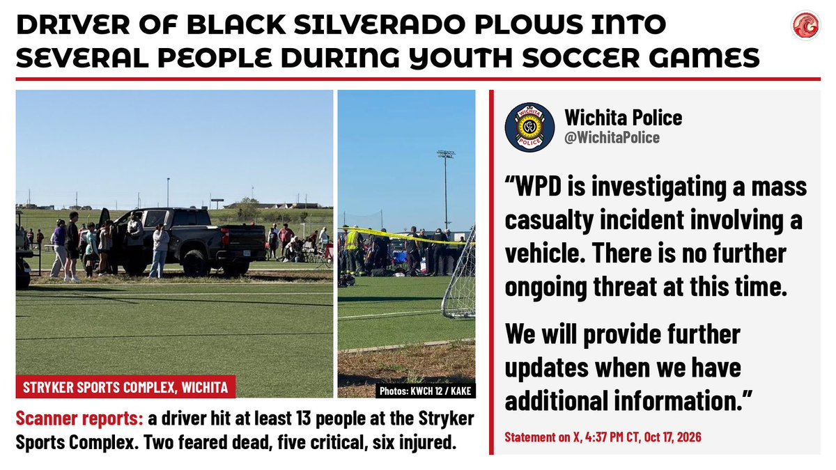 RedWavePress's tweet photo. BREAKING: A driver in a black Chevy Silverado pickup truck has MOWED down at least 13 people on the youth soccer fields at the Stryker Sports Complex in Wichita, Kansas.

Two are feared dead, five are in critical condition, and six others are injured, according to scanner reports by @wichitafireorg. 

Wichita Police: “WPD is investigating a mass casualty incident involving a vehicle. There is no further ongoing threat at this time. 

We will provide further updates when we have additional information."
