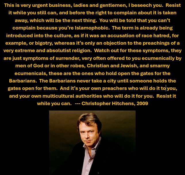 politiwars's tweet photo. @DrEliDavid Christopher Hitchens, 2009

Every word is 100% true.  Western leaders have betrayed us. https://t.co/GPRATeaGe3