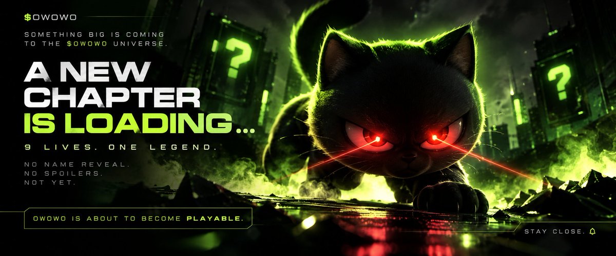 OWOCATRH's tweet photo. Something is coming to the $OWOWO universe. 👀🐈‍⬛

And no, it's not another meme.

We've been cooking something that could take OWO Cat beyond the charts.

🎮 A new chapter is loading...

9 LIVES. ONE LEGEND.

No name reveal. No spoilers. Not yet.

Just remember this: OWOWO is about to become playable. 🟢

Stay close. 🔔