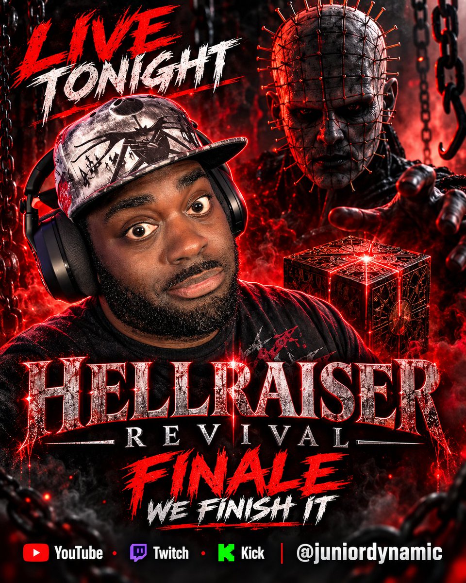 JuniorDynamic's tweet photo. 🔴 WE LIVE TONIGHT, OG FAM!
Tonight we finish Hellraiser Revival.
We’ve made it through the nightmare, and now it’s time to see how this story ends. Pull up for the finale.

YouTube: @juniordynamic
Twitch: @juniordynamic
Kick: @juniordynamic
#HellraiserRevival #Hellraiser https://t.co/gdOOCVcOj5