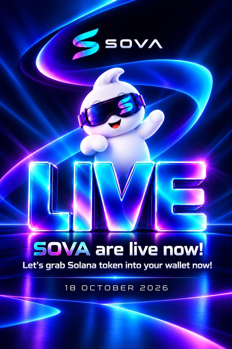 SovaValueAI's tweet photo. 🚀 SOVA IS NOW LIVE!

The countdown is over. A new chapter begins today.

⚡️ SOVA are live now!
Let’s grab Solana token into your wallet now!

18 OCTOBER 2026

The next chapter of value starts here.

SOVA — A New Perspective on Value.

#SOVA #Solana #SOL #Web3 https://t.co/Qz5YI9exDP