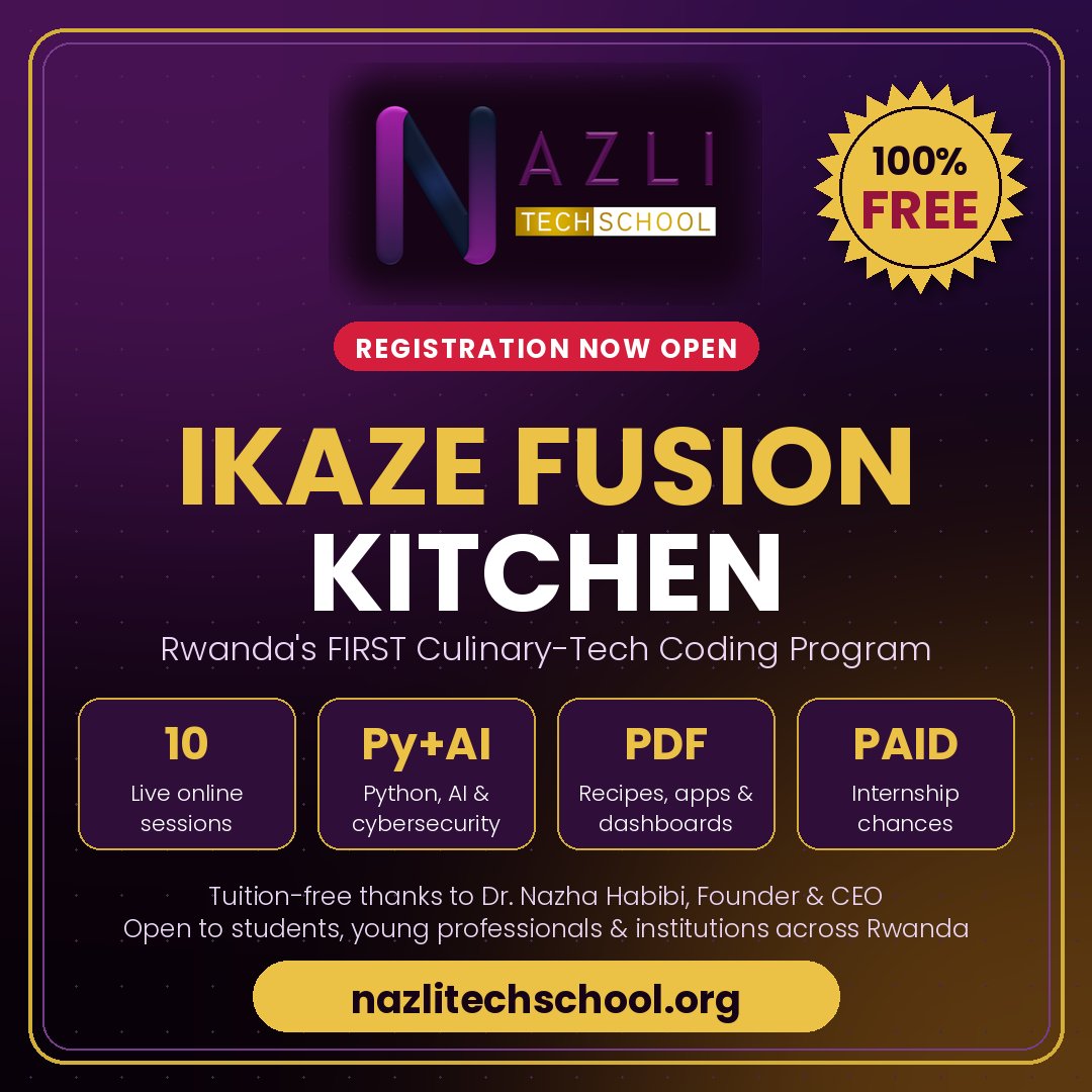 NazliTechSchool's tweet photo. 🍲💻 Rwandan flavors + Python + AI + cybersecurity = IKAZE FUSION KITCHEN! Rwanda’s first culinary-tech coding program is OPEN & 100% FREE 🇷🇼 Tag a friend 👇
https://t.co/543Oo3sn3v
#IkazeFusion #LearnToCode #RwandaTech #FreeCourse https://t.co/ExqssbYaoC