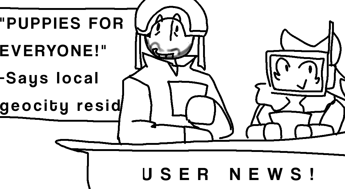 OP4L_OS's tweet photo. Y-You can't say that on- Oh! We're live!
Local Geocity resident announces a giveaway of puppies at the city's plaza! Now ain't that adorable?
More light-hearted news are always good to come by!
Don't forget to tune in later for more news of Geocity! https://t.co/Q3kyOFIMuG
