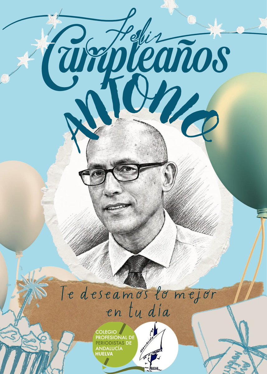 CPPAHuelva's tweet photo. 🎂📰 ¡Hoy el titular destacado lleva nombre y apellidos: Antonio Suárez Candilejo! 🎉🎙️

El @PeriodistasAND en Huelva y @PrensaHuelva Asociación de la Prensa de Huelva felicitan a nuestro compañero @ascandi con motivo de su cumpleaños. 🥳🎈

¡Feliz cumpleaños, Antonio! https://t.co/UoN2DCCpBu
