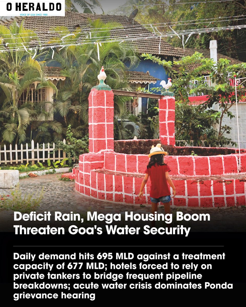 oheraldogoa's tweet photo. Deficient rainfall and the growing number of mega housing projects have raised concerns over Goa’s water security, with daily demand at 695 million litres per day (MLD) against a treatment capacity of 677 MLD.
#Goanews #deficitrainfall #watershortage #watersupply https://t.co/C95HWNDiv3