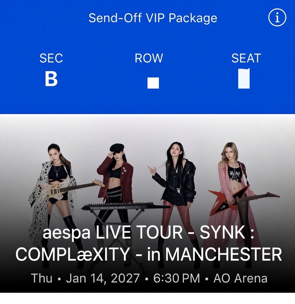 morenojay99's tweet photo. WTS aespa SYNK: COMPLÆXITY Manchester

📅 Thu 14 Jan 2027 | 6:30 PM | AO Arena
🎟️ Send-Off VIP Package

x2 Sec B 
Asking for Face value ty.

DM if interested 💌

#2026_27_aespa_LIVE_TOUR #SYNK #COMPLæXITY #KARINA #카리나 #WINTER #윈터 #GISELLE #지젤 #NINGNING #닝닝 https://t.co/9LKjFUmckT