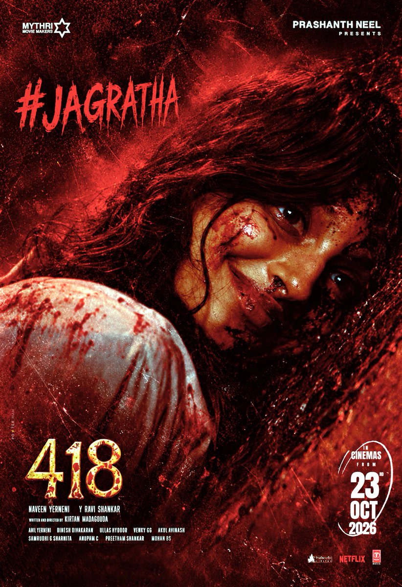 PostermanOffl's tweet photo. Some souls don’t rest. They wait… for you 😈

Experience the horror in cinemas on 23rd October, 2026

#418TheFilm in TELUGU, KANNADA, TAMIL &amp; HINDI.

#SanjanaHardageri
#MythriBringsHorror #418Trailer #Jageatha https://t.co/4aSumdk7Ig