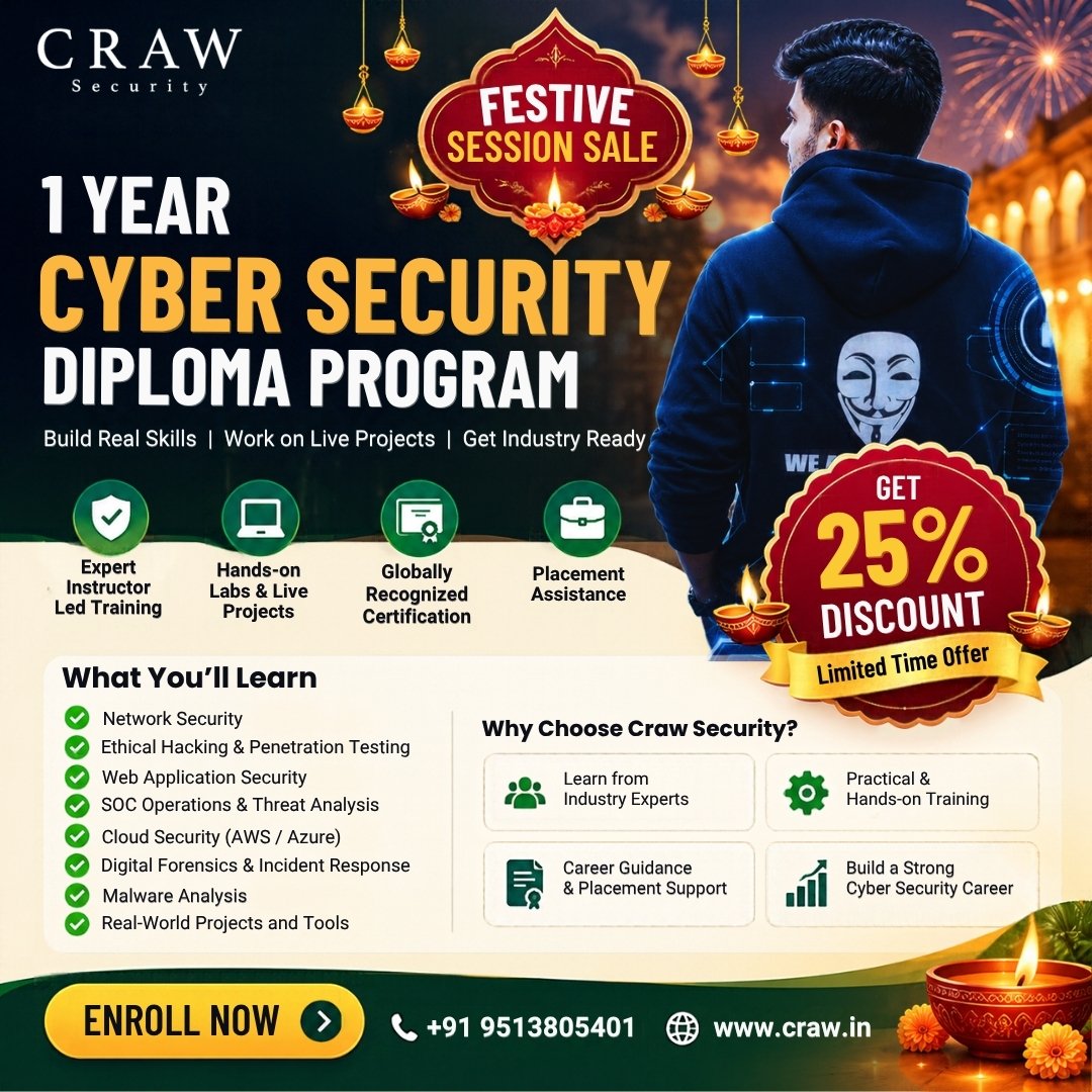 crawsec's tweet photo. 🪔 Celebrate the festive season with 25% OFF on CRAW Security’s 1-Year Cyber Security Diploma – Powered by AI! 🔐

💻 Hands-on Labs | Expert Trainers | Placement Assistance
📞 +91 9513805401
🔗 https://t.co/QiPeZmsywC
#CyberSecurity #EthicalHacking #FestiveOffer2026 https://t.co/IlSeZ6i19n