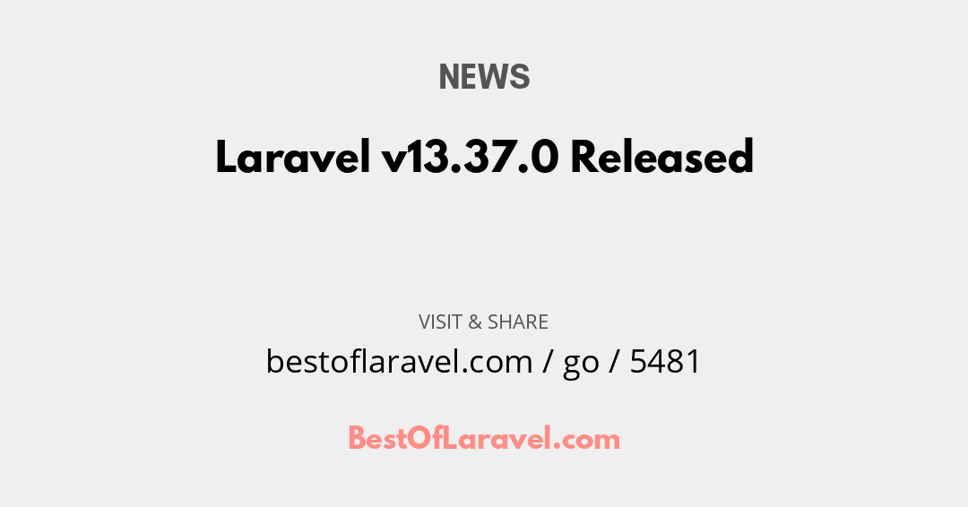 BestOfLaravel's tweet photo. #DailyResource
News by Laravel Team
Laravel v13.37.0 Released
Read now at
https://t.co/39937m8ST2
#php #laravel #webdev #javascript #tech #resources #developers https://t.co/qd04nDj8f8