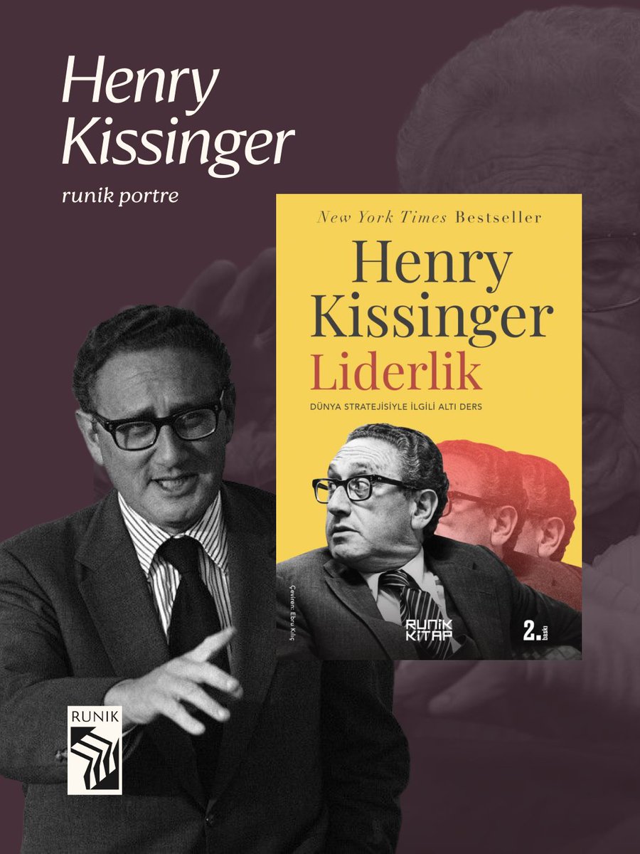 RunikKitap's tweet photo. 1923'te doğan Henry Kissinger, Soğuk Savaş diplomasisinin merkezindeki en tartışmalı isimdi.   

Barışın bir sembolü müydü, yoksa zulmün sancaktarı mı?   

"Liderlik" kitabına web sitemizden ve Kitapyurdu'ndan ulaşabilirsiniz.   

#RunikPortre #HenryKissinger #RunikKitap https://t.co/ZWSTM1IyE5