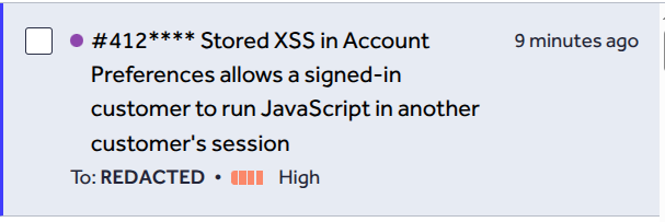 itx_l0b0's tweet photo. One customer's preferences. Another customer's session. JavaScript execution.

Stored XSS hits different when it crosses account boundaries. 👀

Also passed the HackerOne Agent review Lol 😆