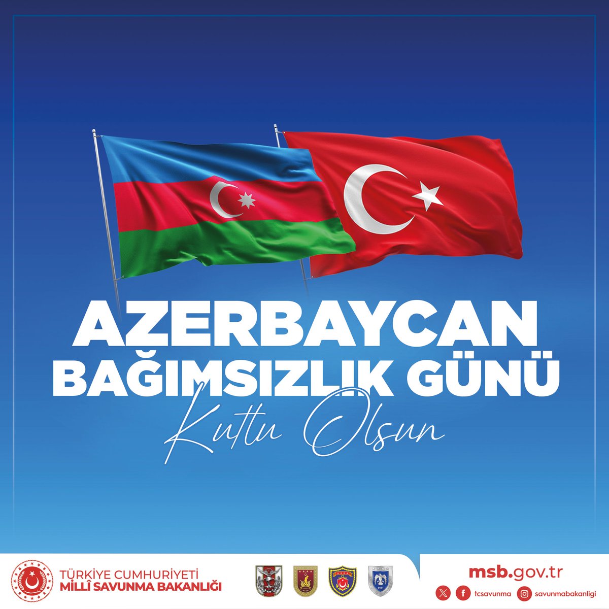 tcsavunma's tweet photo. Kardeş Azerbaycan’ın Bağımsızlık Günü'nü kutluyor, Azerbaycan Türkü kardeşlerimizi gönülden selamlıyoruz.🇹🇷🇦🇿

#MillîSavunmaBakanlığı https://t.co/8vQCIap9Xd