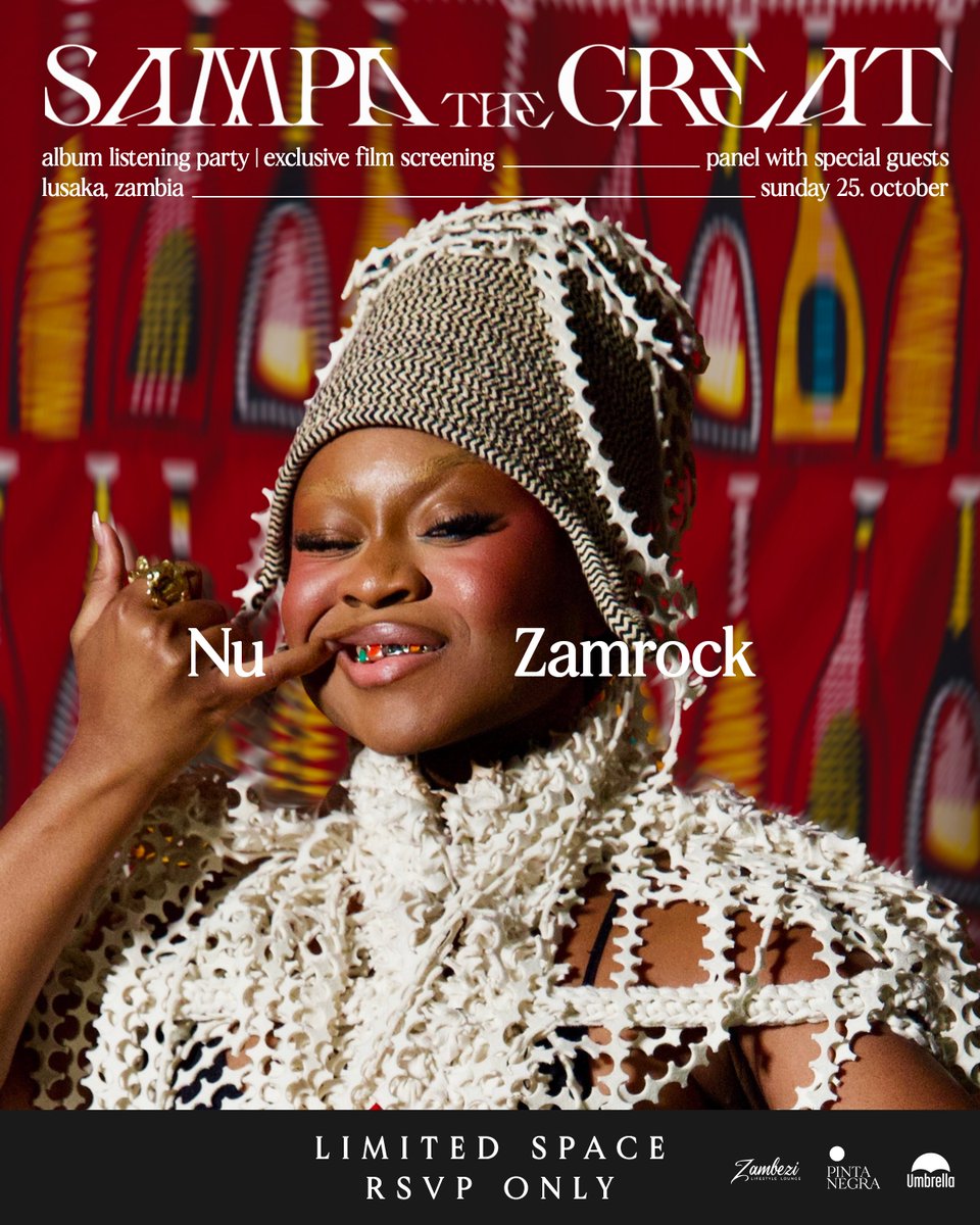 Sampa_The_Great's tweet photo. Zambia | Nu ZamrocK Listening Party ⚫️🎸
October 25th| LSK

Sign up Invite only link here:
https://t.co/Bi3hunVPVC
⚫️🎸✨ https://t.co/Wevv3t3Lb0