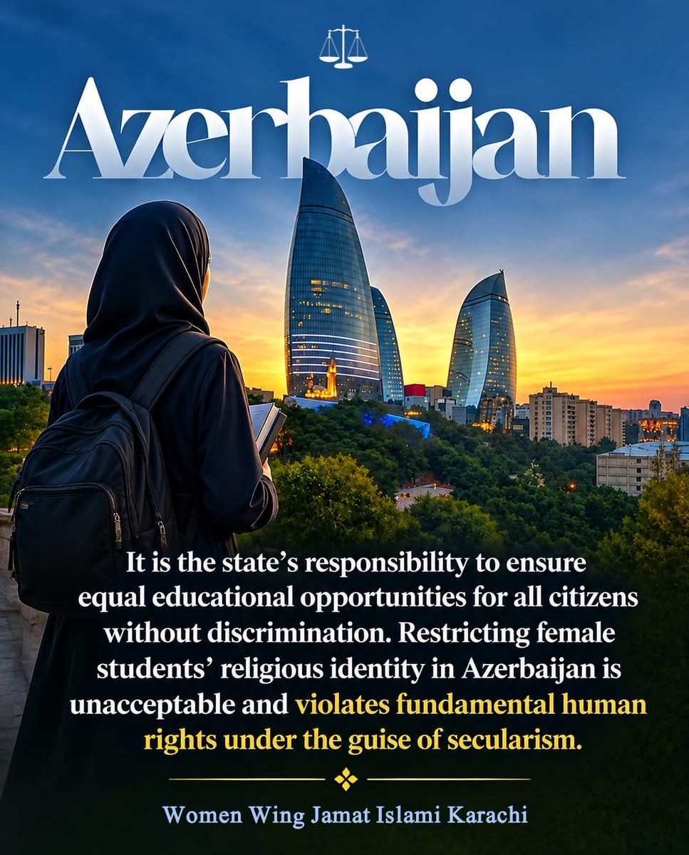 FarheenAltamish's tweet photo. It is the state’s responsibility to ensure equal educational opportunities for all citizens without discrimination. Restricting female students’ religious identity in Azerbaijan is unacceptable and violates fundamental human rights under the guise of secularism. https://t.co/IBjfR2QIID