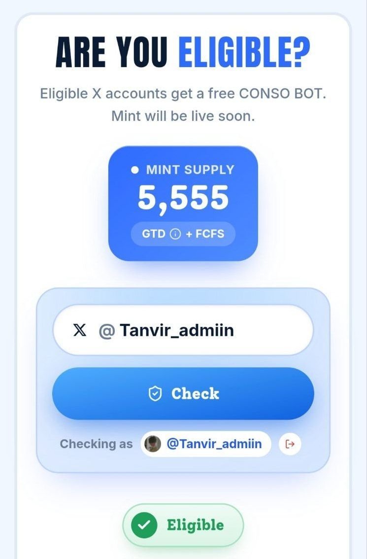 Tanvir_admiin's tweet photo. Finally eligible for the free @conso_xyz BOT mint! 🤖

Unlocked my first BOT through impressions. Excited to see what’s next as the mint gets closer!

Haven’t checked yours yet? 👀
https://t.co/4HZ4z0CLDp https://t.co/Dmpfn6Palj