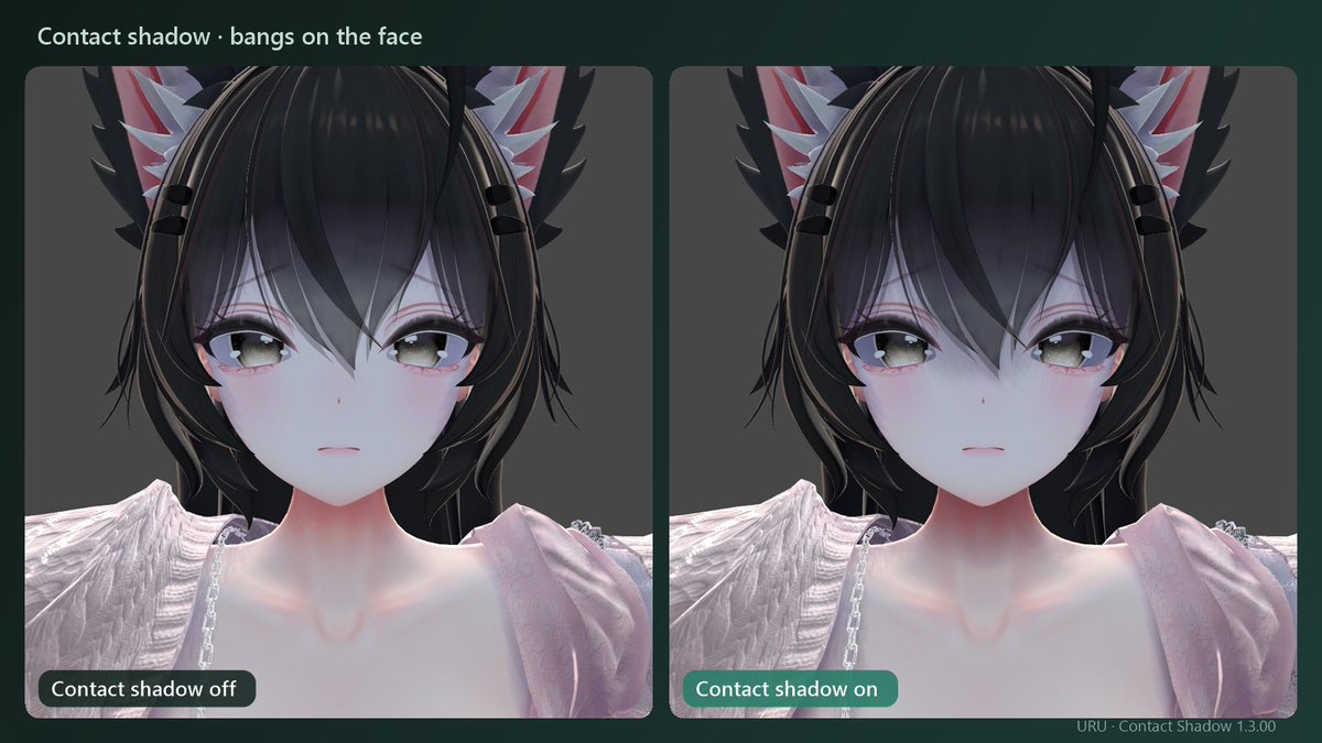 uruuru_Labs's tweet photo. 【v1.3.00】前髪の影も、肌にそっと
コンタクトシャドウはスタイルA(髪の影 · グレー)とB(やわらかいピンク)から選べます。リアルタイム影がオンのときは同じ光の方向で短く薄く補助します。
#VRChat #lilToon #URUCS https://t.co/P5PS4FeXE2