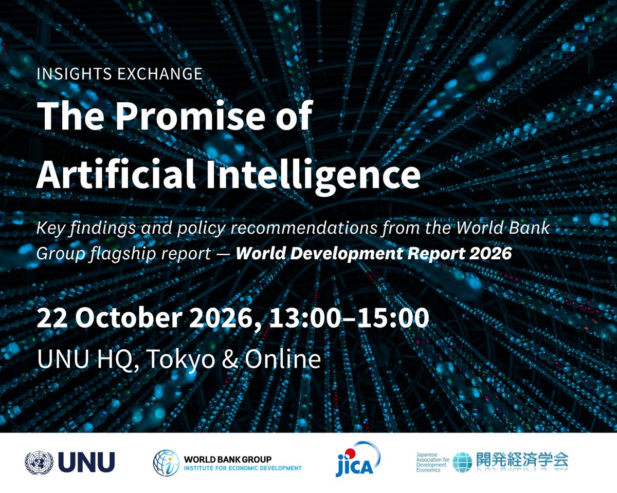 UNUniversity's tweet photo. THE PROMISE OF ARTIFICIAL INTELLIGENCE

Co-organized by UNU, the @WorldBankGroup Institute for Economic Development and partners, the event will explore key findings and policy recommendations from the World Development Report 2026.

Register now: https://t.co/NWFD6GrJ2I
#WDR2026 https://t.co/oC15bl2wIB