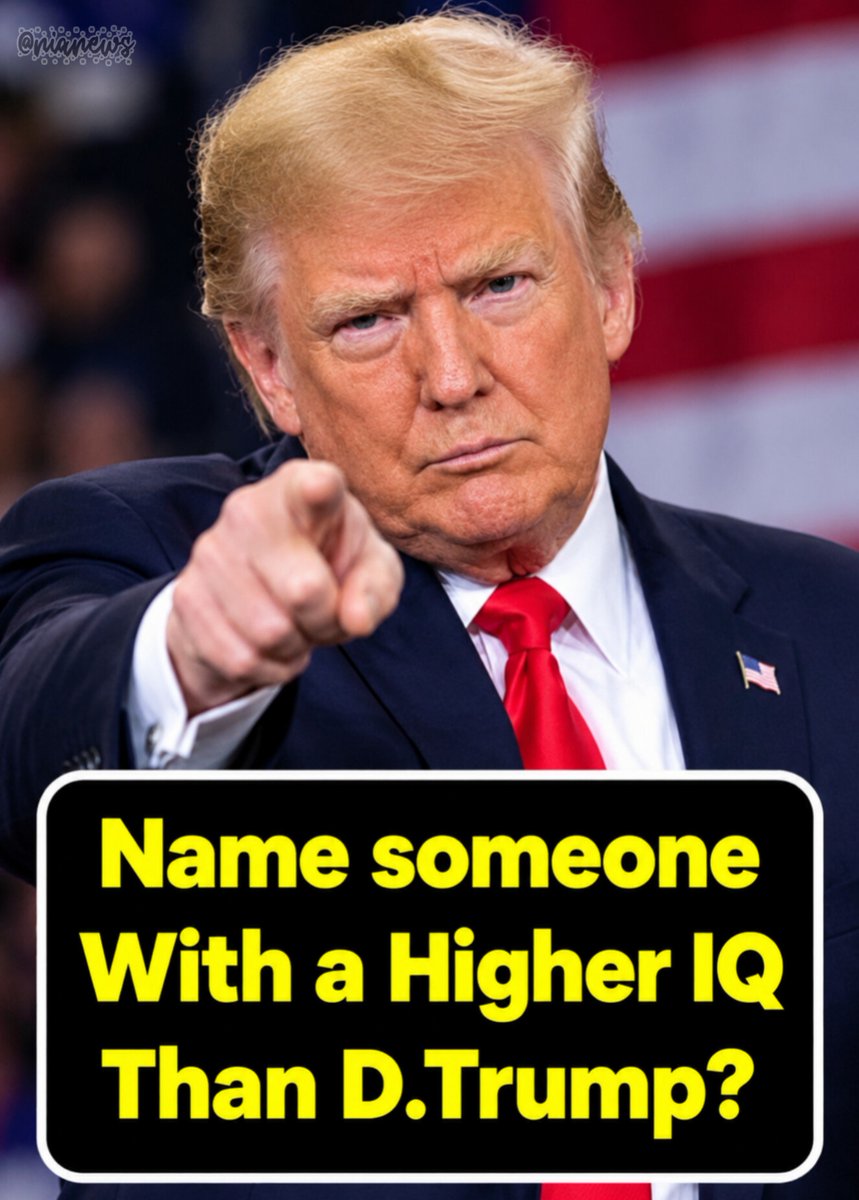 HazelLiaqa4848's tweet photo. Can you name someone with a higher IQ than Donald Trump?
I'll say Trump’s strategic mind is unmatched. He knows how to outsmart his opponents. https://t.co/D9RDXsoOJJ