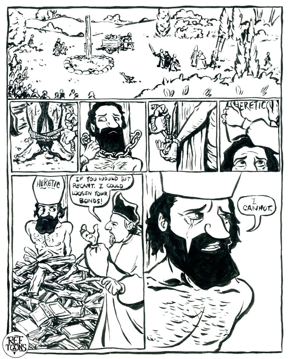 RefToons's tweet photo. Chained to the stake, a paper crown reading HERETIC on his head, Hus is offered one last chance to recant. His answer: "I cannot." #ReformationMonth #JanHus https://t.co/tsAwhe3war