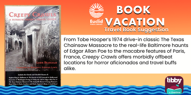 EuclidLibrary's tweet photo. Books can take you anywhere, even to spooky places.
"Creepy Crawls" by Leon Marcello is a ghoulish and ghastly terror-touring travel guide to the most dreadfully Horror-ed of destinations!
#EPLreads #ScaryPlaces https://t.co/9GNKqCu5vf