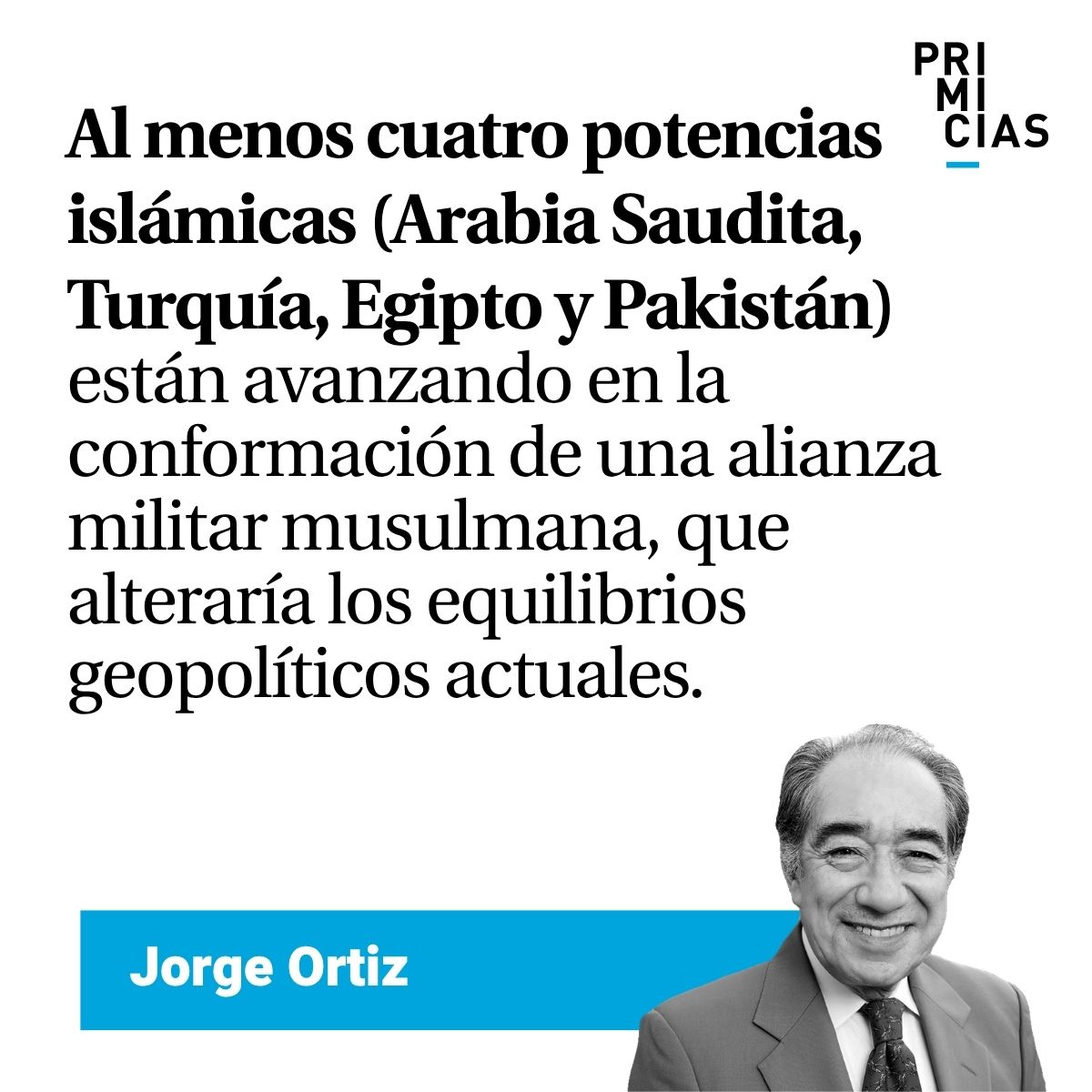 Primicias's tweet photo. [VIDEOCOLUMNA] | Jorge Ortiz: ‘La alianza militar musulmana trastorna la geopolítica mundial’. Mire #ElMundoconJorgeOrtiz. https://t.co/peNFQ03ddb https://t.co/vfuClIZJrp