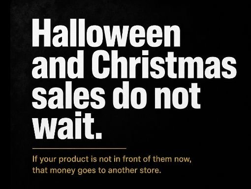 growth21489's tweet photo. Halloween and Christmas sales do not wait.

People are already buying costumes, gifts, and last-minute stuff.

If your product is not in front of them now, that money goes to another store.

I help put products in front of buyers before the season ends. https://t.co/mzHwfOFOmk