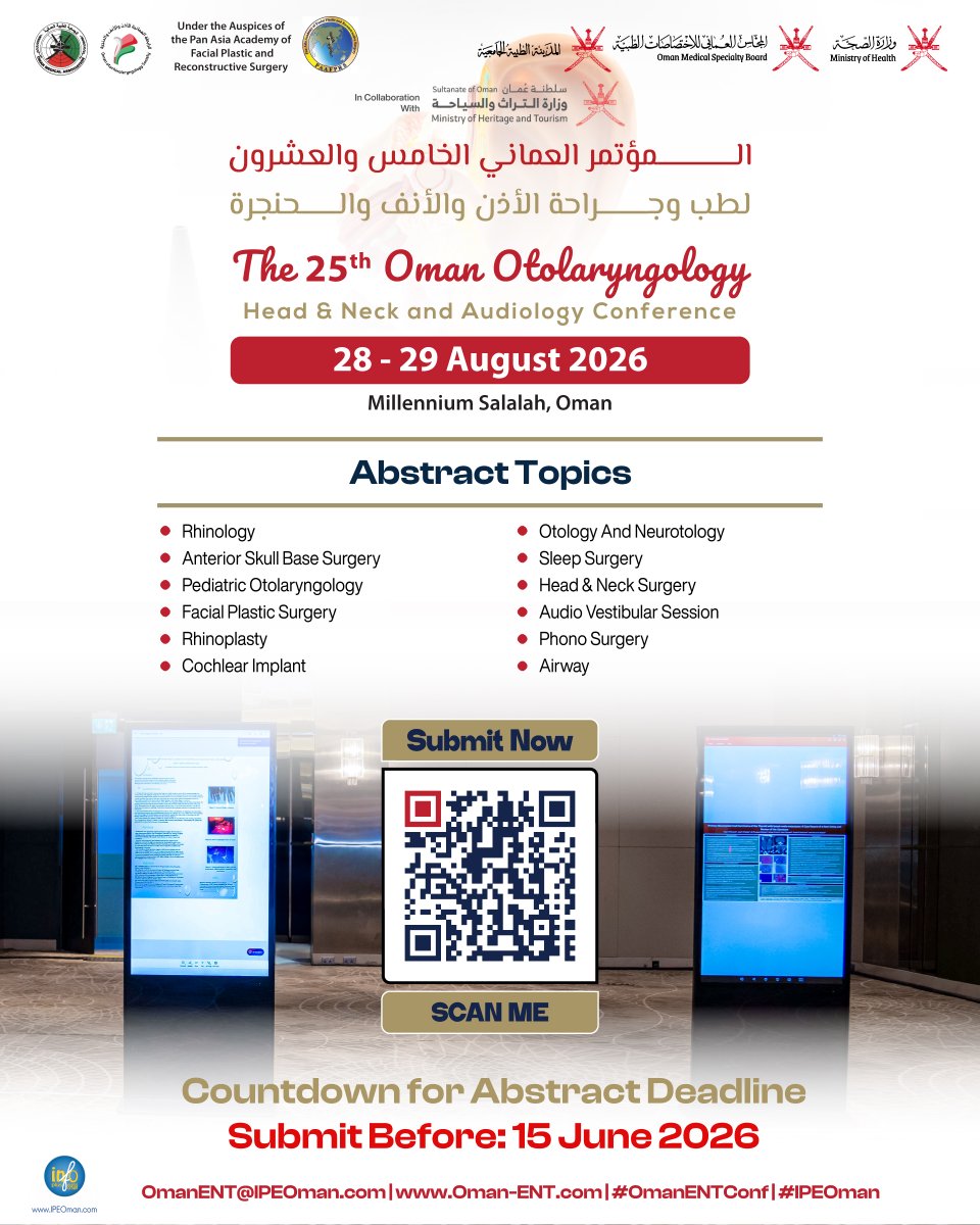 oman_ent's tweet photo. ⏳ The Countdown Begins!
Abstract Submission Deadline is Approaching for the 25th Oman Otolaryngology, Head & Neck and Audiology Conference.
Submit your Abstract Today @ https://t.co/YILqNhrINQ
See you at #OmanENTConf 2026!
#OmanENTConf #ENT #IPEOman https://t.co/gMvinY1sHF