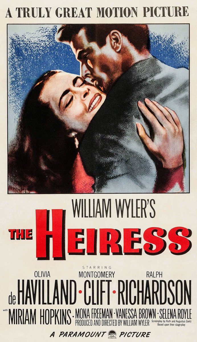 HGACinema's tweet photo. The Heiress (1949) Theatrical Release Poster.

► Olivia de Havilland wisely chose William Wyler as her director, considering that such a meticulous director would be able to coax a strong performance from her. As it turned out, Wyler became a staunch supporter of his leading actress, particularly in regard to the sneering attitude that Montgomery Clift displayed toward her (He didn't value her talents as an actress.) and Sir Ralph Richardson taking every opportunity to steal scenes from under her nose with his improvisations.

► Montgomery Clift was so unhappy with his performance, he walked out of the premiere.