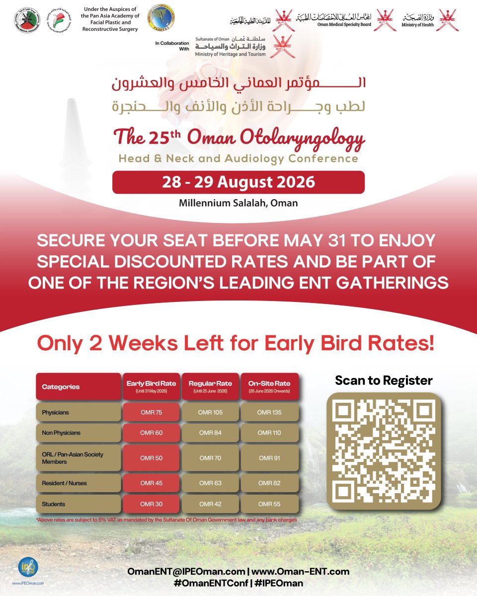 oman_ent's tweet photo. 🚨 2 Weeks Remaining for Early Bird!
BOOK YOUR #OmanENTConf 2026 SEATS BEFORE
MAY 31 TO ENJOY EXCLUSIVE EARLY BIRD RATE.
Don’t miss your chance to join one of the region’s leading ENT conferences.
Register Now @ https://t.co/4SPxjDf3wf
#OmanENTConf #ENT #IPEOman https://t.co/hbqvPj2euX