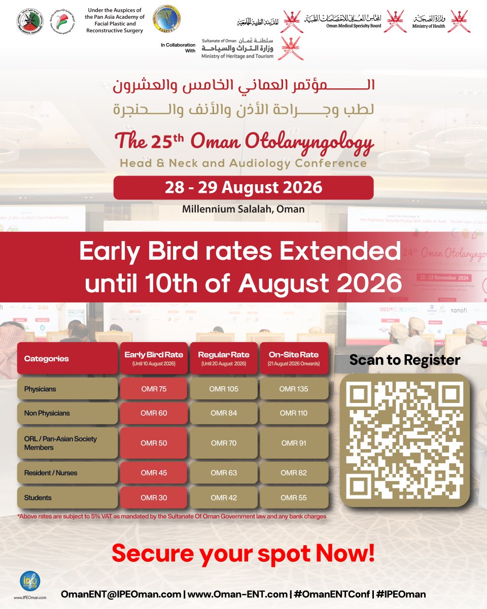 oman_ent's tweet photo. Early Bird Registration for #OmanENTConf 2026 has been extended until 10 August 2026.
Secure your place today at the Early Bird rate before time runs out.
Register now: https://t.co/4SPxjDf3wf
Learn more: https://t.co/kGKq49DLNB
#ENT #HeadandNeckSurgery #Audiology #IPEOman https://t.co/SjK0td8RNq