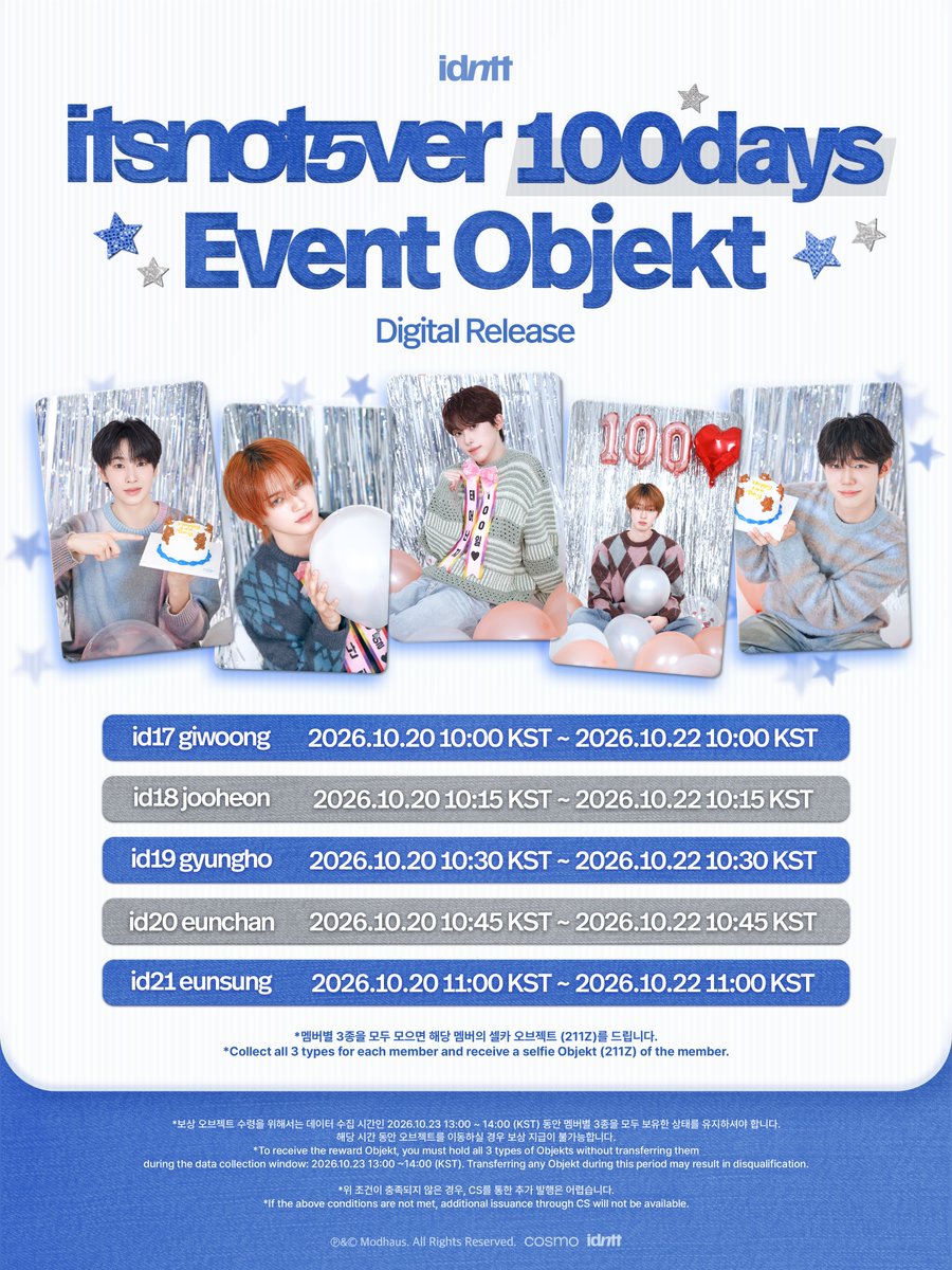 idntt_cosmo's tweet photo. idntt itsnotover 100days
Event Objekt
Digital Release 

📆 Schedule
2026.10.20 10:00 ~ 2026.10.22 11:00 KST

Cosmo : the Gate
Download Cosmo here!
https://t.co/tK9CAphfyK

#idntt #아이덴티티
#itsnotover https://t.co/pfDynFV8NP