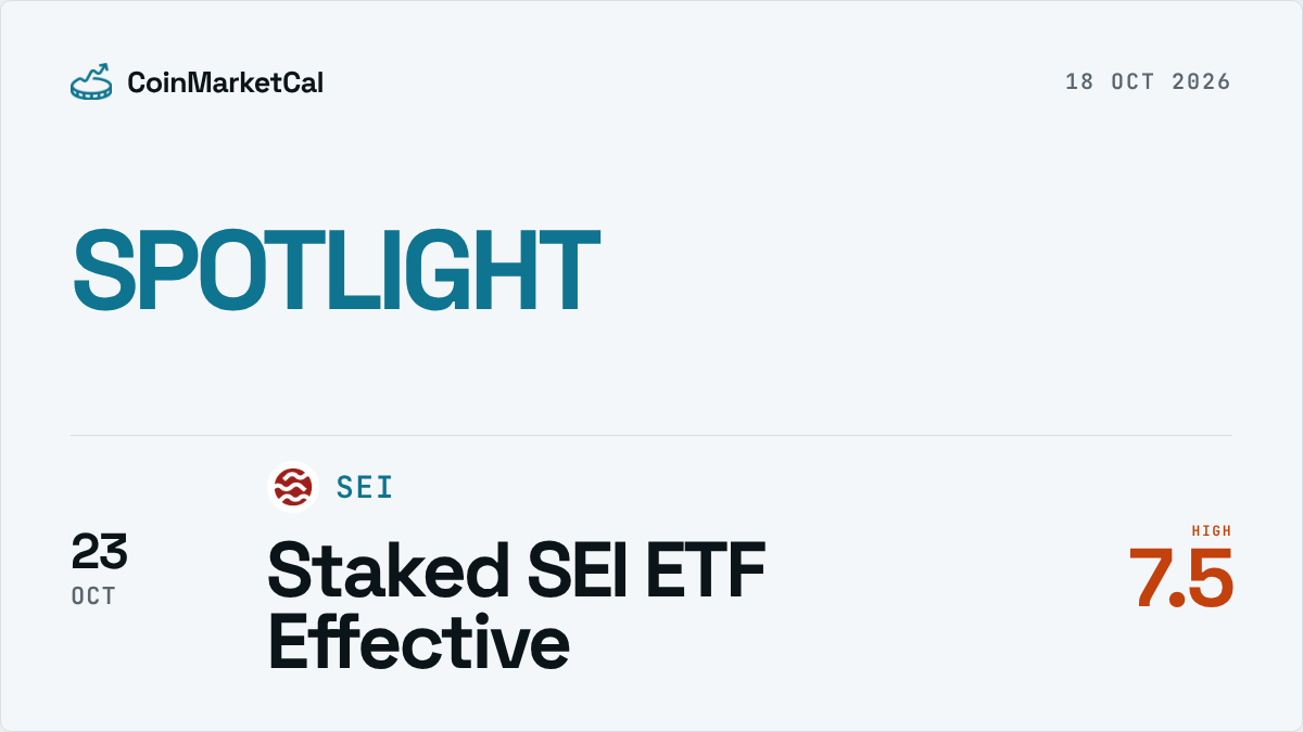 CoinMarketCal's tweet photo. Spotlight: Staked SEI ETF Effective

$SEI (23 Oct, impact 7.5/10)

Why it matters: The REX-Osprey Staked SEI ETF filing targets an October 23 effective date, advancing the proposed investment vehicle.

Event details: https://t.co/dnsBQQacTT https://t.co/iNpyY3BgSN