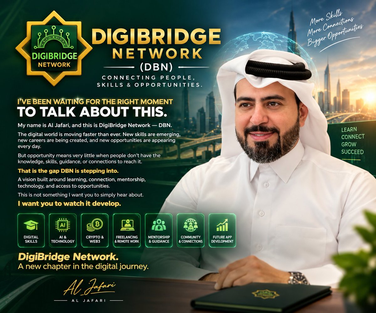 SidraKycport's tweet photo. The future needs more than technology. It needs connection.

That is the vision behind DigiBridge Network (DBN)  connecting people, skills, technology, mentorship, and opportunities.

Presented by Al Jafari.

#DigiBridgeNetwork #DBN #DigitalEconomy #FutureOfWork #Innovation https://t.co/UZJYesmmKx