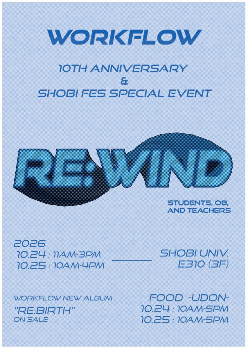 Shobi_WorkFlow's tweet photo. 【尚美祭 イベント告知】

WorkFlow 10th ANNIVERSARY
𝙍𝙀:𝙒𝙄𝙉𝘿

🗓️尚美祭 10/24・10/25
📍E310

アニバーサリーイヤーの特別なDJイベント✨
音が紡いだ10年を、次の未来へ繋げます🎧

CD販売や模擬店にてうどんの販売も🤩
ご来場お待ちしてます👏

#尚美祭 #尚美学園大学 
#WorkFlow #DJサークル https://t.co/8r7O9oOlzM