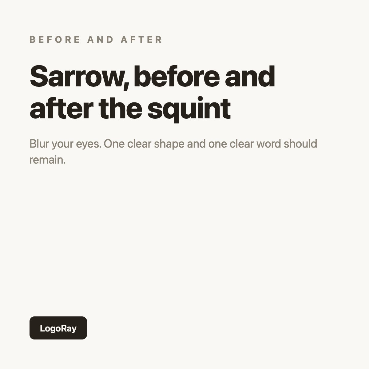 AlexCommitter's tweet photo. Sarrow in a default serif, gray on off-white, passes for body text. Squint at it and it blurs into the paragraph around it.

I composed the second one in LogoRay: a purple circle cut by one wave, a bold serif for the name, and the same circle on the avatar and the favicon.

Squint at that one and you still get a solid purple disc next to a dark word. Blur your eyes until the detail is gone. If what remains is one clear shape and one clear word, the lockup will hold up at a glance.

Repost if the after earned it.