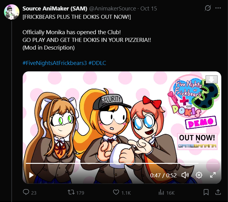 AnimakerSource's tweet photo. With a lot of support of my Trailer Release mod.

Thank you very so much! I worked 5 months for Dokis in FNAF Fangame and being well recieved!

As now I'm finally taking a break modding while waiting Frickbears Update, and then Full mod will back on development! https://t.co/cbgKowf6aQ