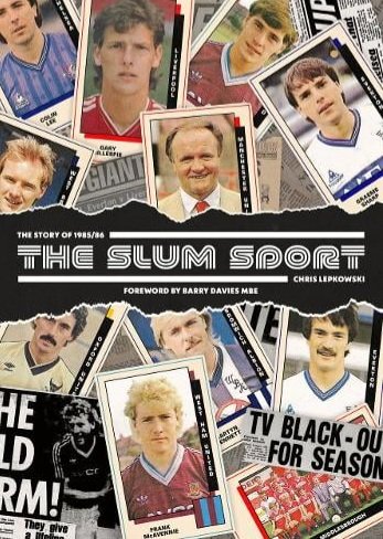 _ChrisLepkowski's tweet photo. Watching last night's @BBC 2 coverage of 1986 hits on iPlayer?

If so, I know just the accompaniment.

THE SLUM SPORT covers the 1985/86 football season. See how many of the hits you can spot among the chapter titles... https://t.co/CvwEZ3oddk