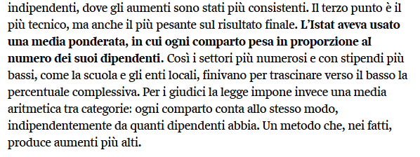 RiccardoTrezzi's tweet photo. 🇮🇹 Questa vicenda dei magistrati ha dei lati gustosi, per così dire. Al netto del fatto che i contratti vanno rinnovati e ci mancherebbe, vorrei soprattutto capire la ratio economica di usare una media semplice e non la media ponderata. Metodo che, guarda caso, risulta in aumenti che sono il doppio. E vorrei anche sapere se ci sono stati dei conflitti d'interesse, dato chi ha preso la decisione. L'unica buona notizia è che la mia fiducia nel sistema giudiziario italiano era già zero.

*P.S. Va chiarita una cosa. Gli aumenti decisi dai giudici, risultano in un aumento del 17% circa, valore che è in linea con l'inflazione del periodo. Quindi non parliamo di una cosa scandalosa come ammontare. Ma il problema è sempre lo stesso: perchè deve valere per una sola categoria e non per tutti? Perchè ai magistrati aumenti molto più grandi, per esempio, degli insegnanti? Chiaro, l'inflazione va ridata ai lavoratori, inclusi a quelli pubblici ma forse bisognava pensarci prima di fare così tanto deficit in quegli anni azzerando spazio fiscale per quelli dopo (a tal proposito, non si sono viste manifestazioni).