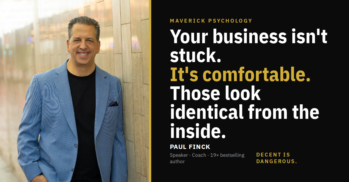 PaulFinckPro's tweet photo. Stuck and comfortable look identical from the inside.

Same calendar. Same revenue. Same excuses that sound like reasons. The only way to tell them apart is to ask someone standing outside the business.

https://t.co/g3rOXO74LX

#decentisdangerous https://t.co/FRaypmUeoJ