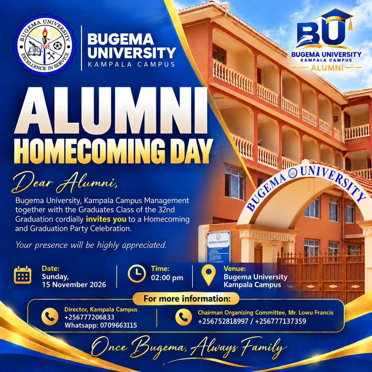 bugemacampus's tweet photo. Bugema University Kampala Campus Alumni Homecoming 2026!
Join us as we celebrate the 32nd Graduation Class and reconnect with the Bugema family!
#BugemaUniversity #AlumniHomecoming2026 #BugemaAlumni #32ndGraduation https://t.co/1CVQm9mzIJ