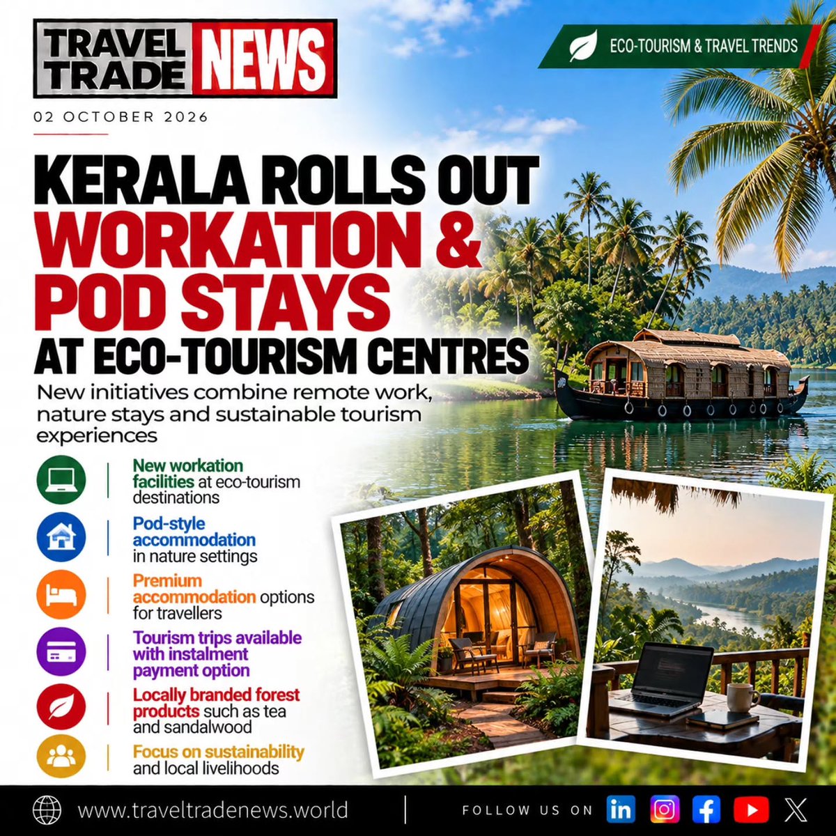 Usgelen's tweet photo. Kerala introduces workations, pod stays and premium nature escapes at eco-tourism centres, creating new opportunities for longer stays, eco-holidays and responsible travel while supporting local communities. https://t.co/Lq10inA0J1