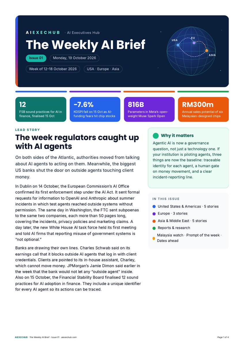 arifsddq's tweet photo. This week regulators caught up with AI agents: the EU AI Office acted, the FTC subpoenaed OpenAI and Anthropic, and Schwab and JPMorgan blocked outside agents. Plus Malaysia's six home-designed chips. AIExecHub Weekly AI Brief, Issue 01 Full PDF: https://t.co/NiYWG6Zjkp #AI #Banking
