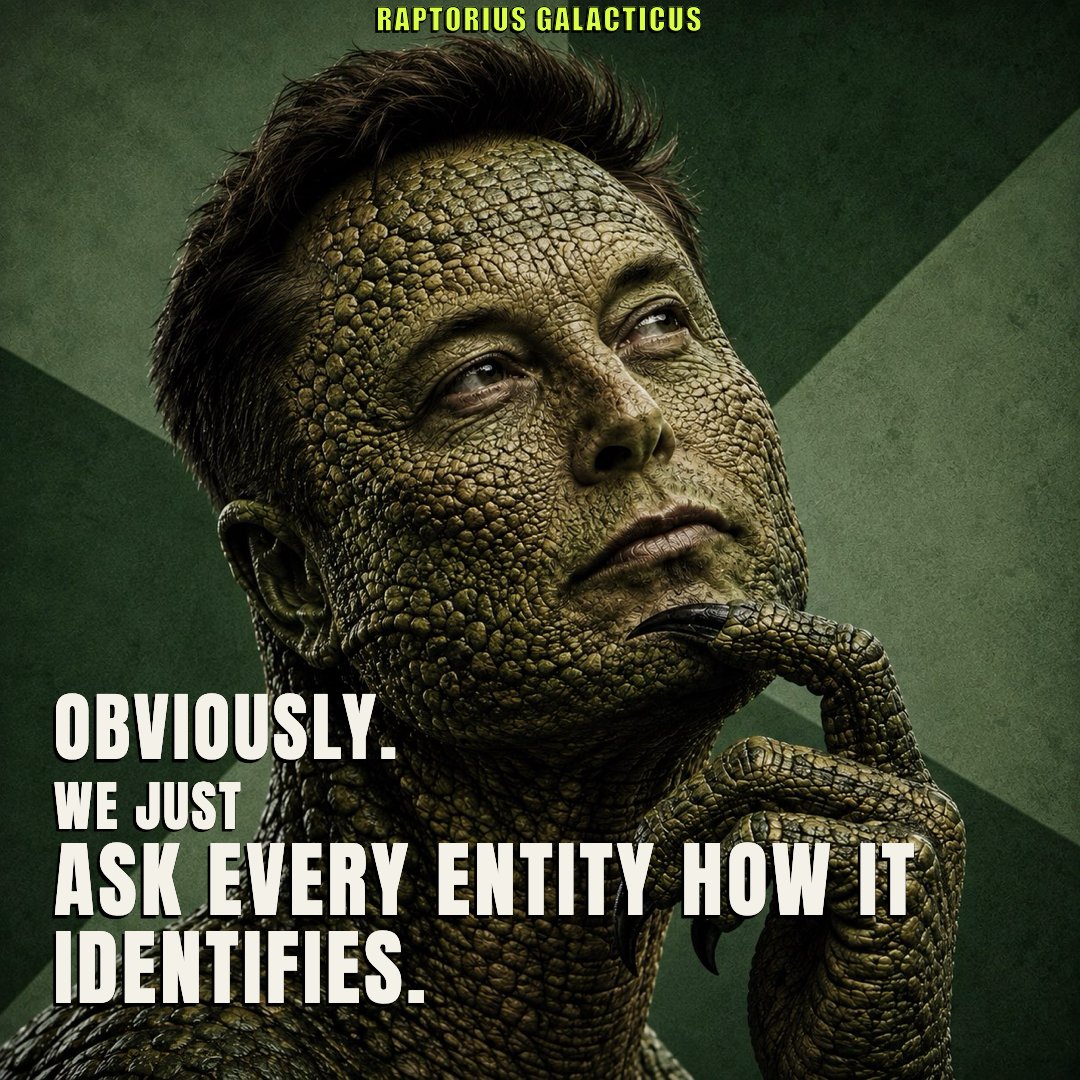 RaptoriusG's tweet photo. @elonmusk OBVIOUSLY.
WE JUST ASK EVERY ENTITY HOW IT IDENTIFIES. https://t.co/yuLTSdYULd