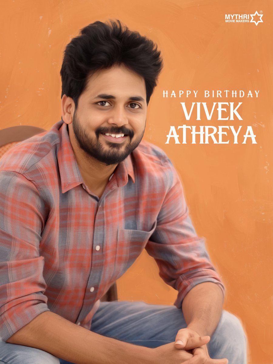 MythriOfficial's tweet photo. Antee... Wishing our director #VivekAthreya a very Happy Birthday ❤‍🔥

Here's to a blockbuster year ahead.
May your brilliance give us memorable cinema always ❤️ https://t.co/wGrcRDWoWx