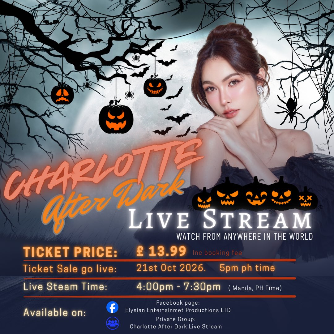 Elysian_EP's tweet photo. 🎃📺 CHARLOTTE AFTER DARK – OFFICIAL LIVESTREAM! ❤️

YES! The Charlotte After Dark Fan Meet in Manila will be available to watch LIVE! 🎉

Can’t be there in person? You can still join us from wherever you are in the world!

🎟️ LIVESTREAM TICKET SALES

📅 21 October 2026
⏰ 5:00 PM (Philippine Time)
🎫 Tickets available via Ticket Tailor

We’ll be sharing more information and the official ticket link in the next few days!

Mark your calendars… Charlotte After Dark is coming to your screens! 🎃

#CharlotteAfterDark #CharlotteAustin #CharlotteInManila #CharlotteAsiaTour2026
@itscharlotty @MGIBeyond @thentjprod